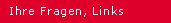 Ihre Fragen, Links